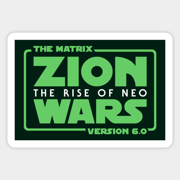 Zion Wars Magnet by TigerHawk